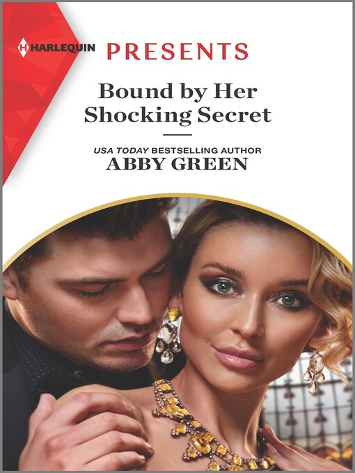 Title details for Bound by Her Shocking Secret by Abby Green - Available